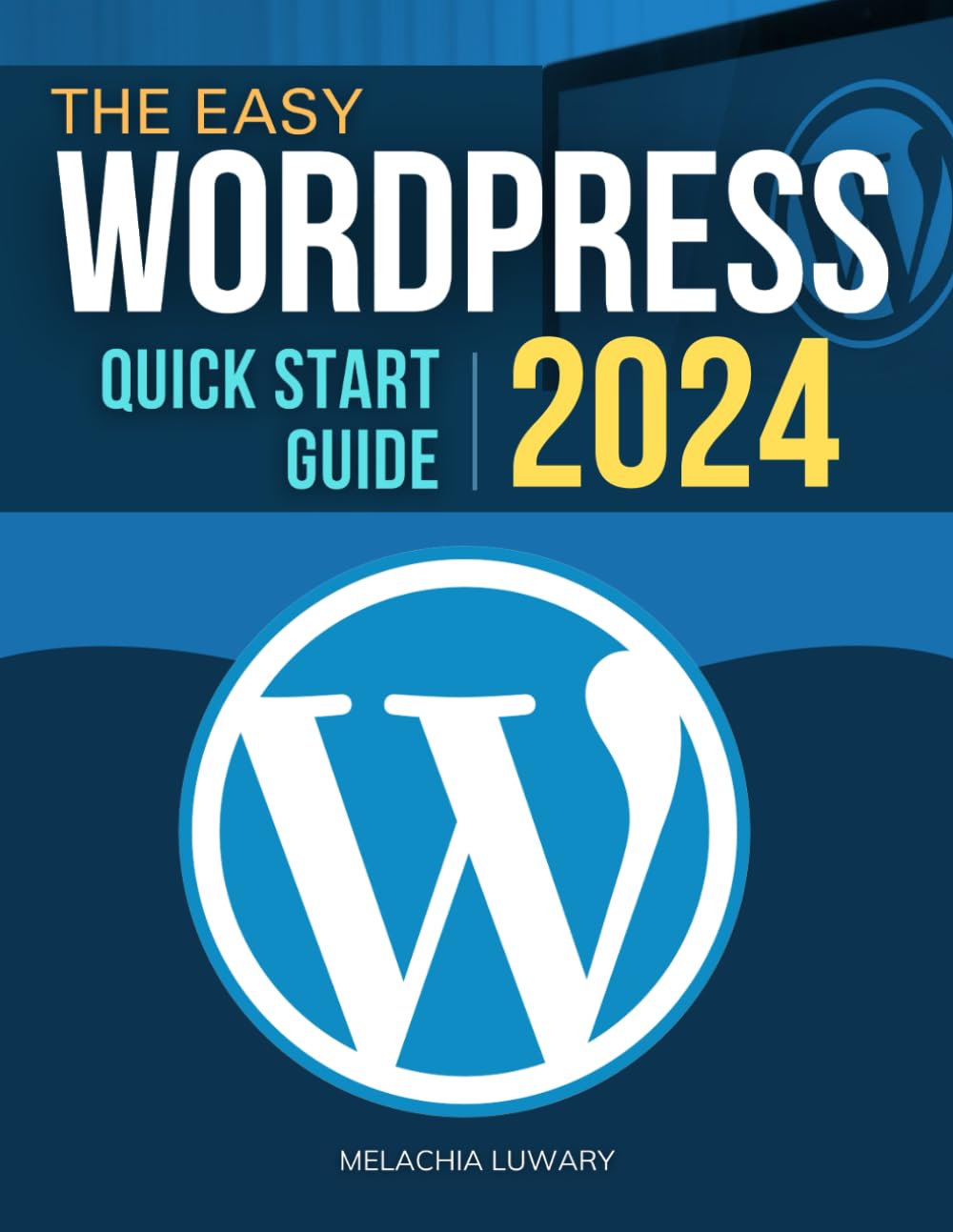 Easy WordPress Quick Start 2024